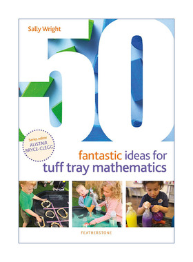 英文原版 50 Fantastic Ideas for Tuff Tray Mathematics 50个带孩子用感官盆学数学的奇思妙想 0-5岁孩子启蒙 进口英语原版书籍