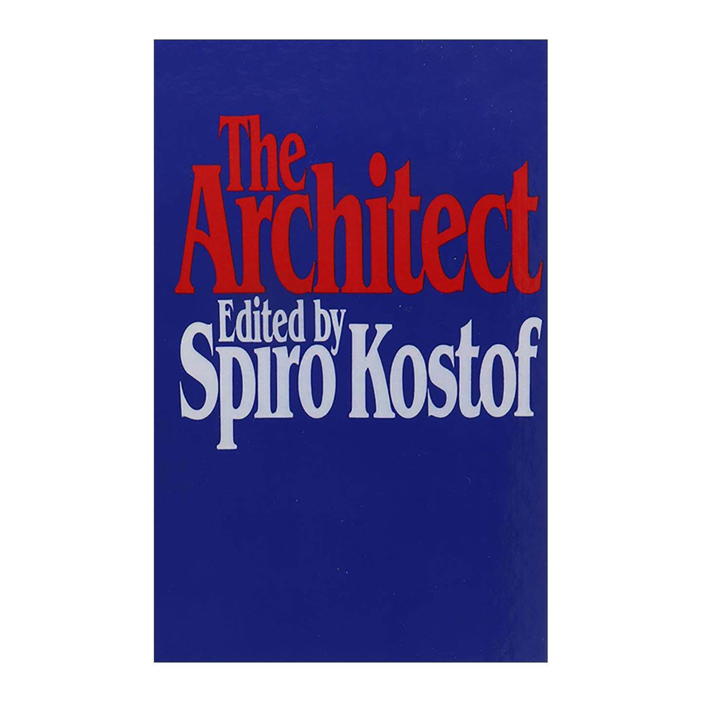 英文原版 The Architect 建筑师 职业历史中的篇章 精装 加州大伯克利分校建筑史教授Spiro Kostof 英文版 进口英语原版书籍