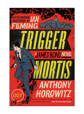 英文原版 Trigger Mortis 邦德小说三部曲 安东尼·霍洛维茨 英文版 进口英语原版书籍