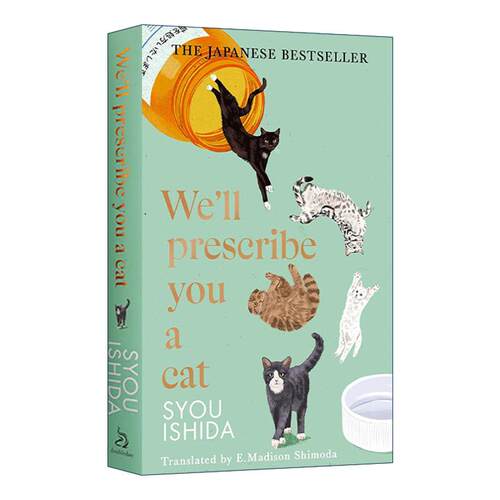 英文原版 We'll Prescribe You a Cat 我的心理医生是只猫 石田祥 日本畅销治愈小说 精装 英文版 进口英语原版书籍