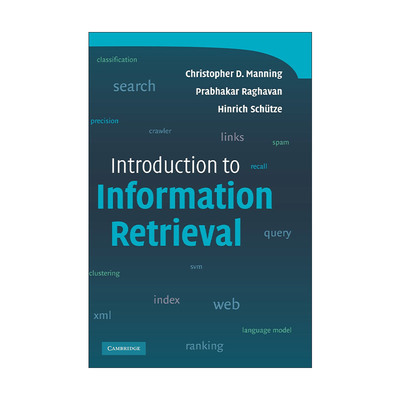 英文原版 Introduction to Information Retrieval 信息检索导论 精装 斯坦福大学教授克里斯朵夫·D·曼宁 精装 进口英语原版书籍