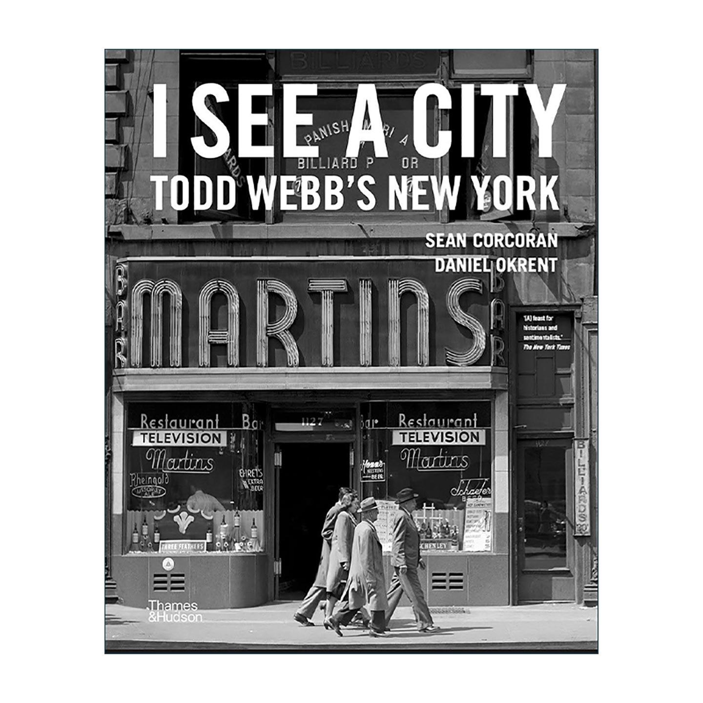 英文原版 I See A City Todd Webb's New York 纽约城市摄影集精装 人文纪实 托德·韦伯 英文版 进口英语原版书籍