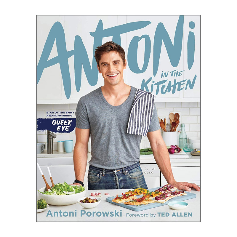 英文原版 Antoni in the Kitchen 安东尼·波罗夫斯基在厨房 粉雄救兵真人秀 精装美食菜谱 英文版 进口英语原版书籍