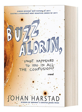 英文原版 Buzz Aldrin  What Happened to You in All the Confusion 巴兹 奥尔德林，混乱中你发生了什么 柯克斯书评年度小说