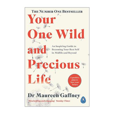 英文原版 Your One Wild and Precious Life 人生正当时 重塑自我的发展心理学 爱尔兰知名临床心理学家Maureen Gaffney 英文版