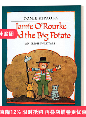 英文原版 Jamie O'Rourke and the Big Potato 杰米和大土豆 2-6岁儿童童话绘本 凯迪克奖得主Tomie Depaola 英文版 进口英语书籍