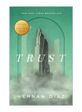 Trust 信任 2023普利策得奖作品 Hernan Diaz赫尔南 迪亚兹进口原版英文书籍