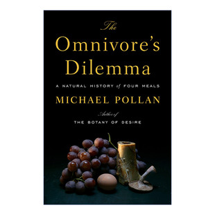 英文原版 The Omnivore's Dilemma 杂食者的两难 食物的自然史 詹姆斯比尔德奖 Michael Pollan 精装 英文版 进口英语原版书籍