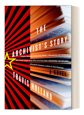 The Archivist's Story 最后的手稿 Travis Holland进口原版英文书籍