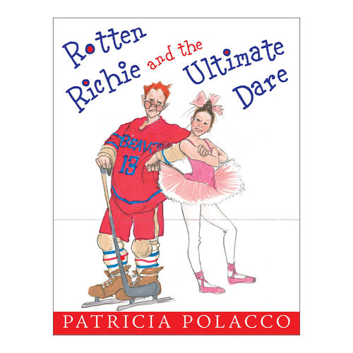 英文原版 Rotten Richie and the Ultimate Dare 可恶的里奇与终极大胆 儿童绘本 凯迪克金奖名家派翠西亚·波拉蔻 精装 进口书