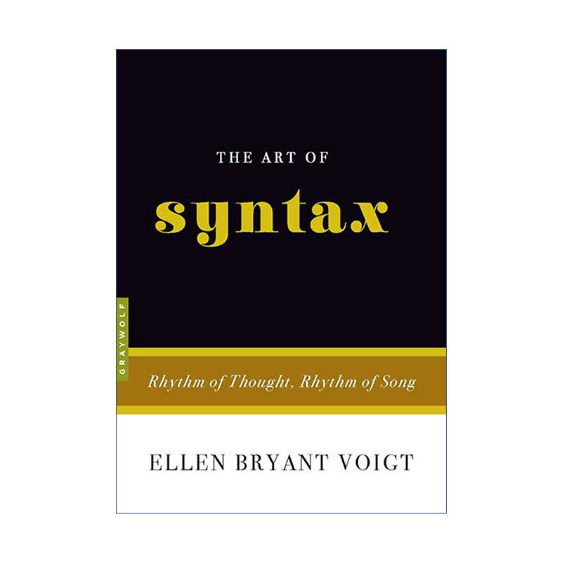 The Art of Syntax 句法的艺术 思想的节奏、歌曲的节奏进口原版英文书籍