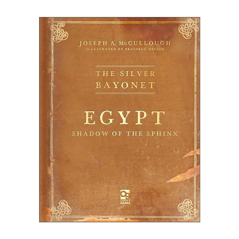 英文原版 The Silver Bayonet Egypt 银刺刀 埃及斯芬克斯之影 哥特式拿破仑战争桌面战争兵棋指导书 英文版 进口英语原版书籍