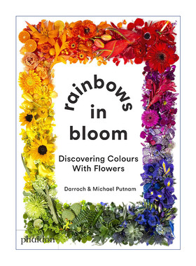 英文原版 Rainbows in Bloom 绽放的彩虹 在花卉中发现色彩 纽约知名花店Putnam & Putnam 英文版 进口英语原版书籍