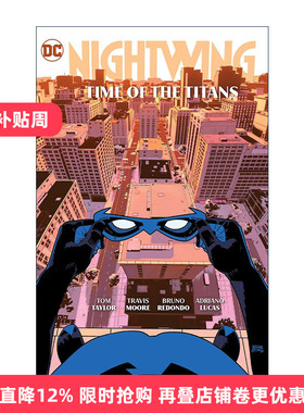 英文原版 Nightwing Vol.5 Time of the Titans 夜翼 卷五 泰坦时代 DC漫画 Tom Taylor 英文版 进口英语原版书籍