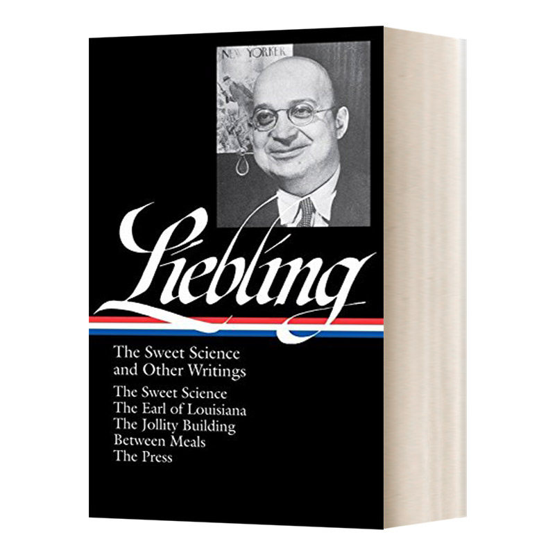 英文原版 A. J. Liebling AJ利布林 甜蜜的科学和其他著作 美国文库 英文版 进口英语原版书籍