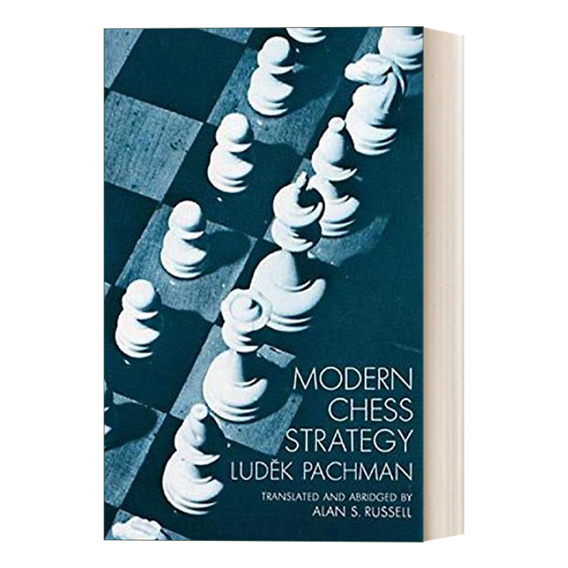 Modern Chess Strategy 现代国际象棋策略 捷克特级大师帕赫曼Pachman进口原版英文书籍