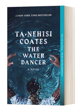 英文原版 The Water Dancer 水中舞者 Ta-Nehisi Coates塔那西斯科茨畅销小说 英文版 进口英语原版书籍