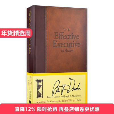 The Effective Executive in Action 卓有成效管理者的指导手册进口原版英文书籍