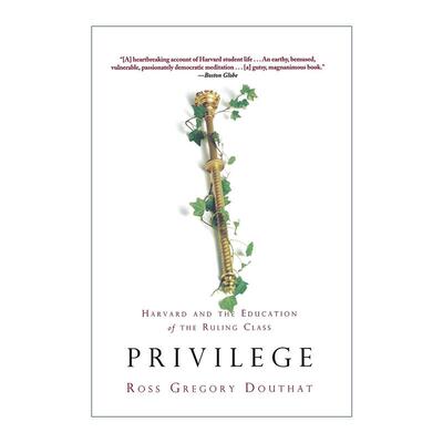 英文原版 Privilege 特权 哈佛与统治阶层的教育 罗斯·多塞特 英文版 进口英语原版书籍