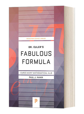 英文原版 Dr. Euler's Fabulous Formula Cures Many Mathematical Ills 欧拉博士的神奇公式 治愈许多数学弊病 英文版 进口书籍