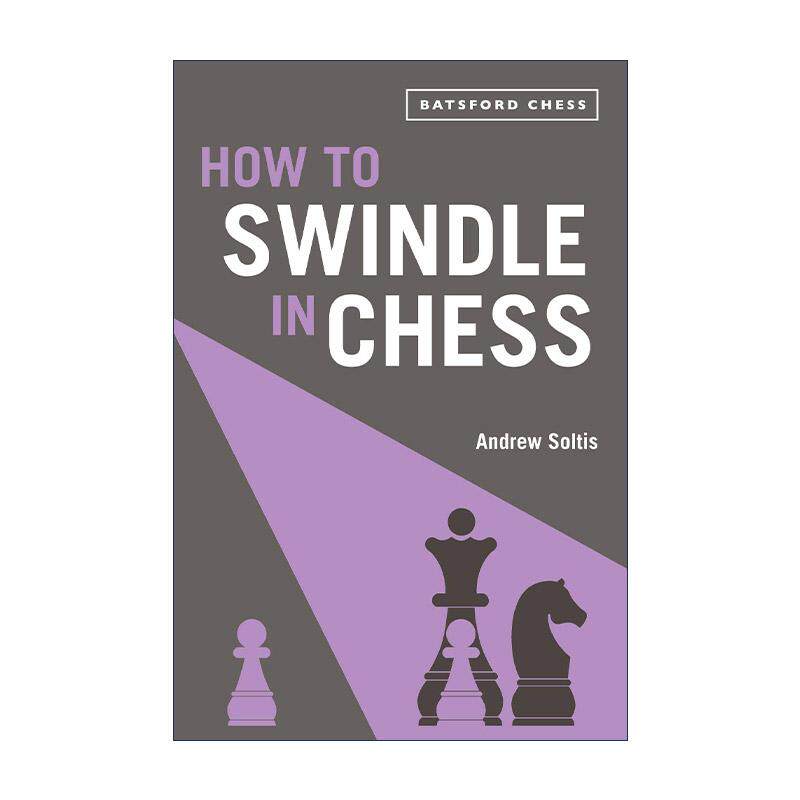 英文原版 How to Swindle in Chess 下棋之诈 以败取胜 国际象棋教程指南 英文版 进口英语原版书籍