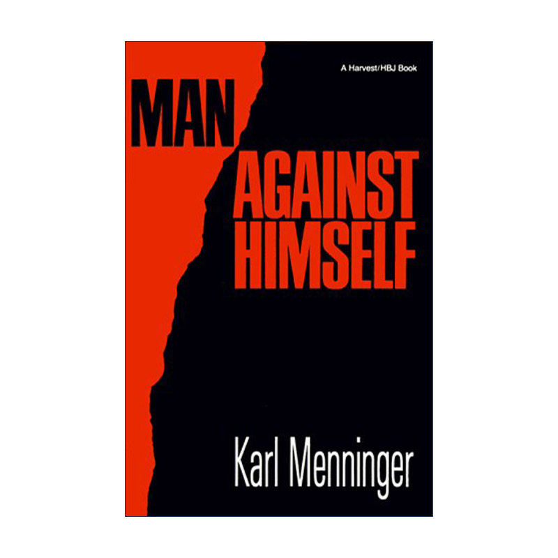 英文原版 Man Against Himself人对抗自己自杀心理研究美国著名精神病学家及精神分析学家卡尔?门林格尔进口英语原版书籍