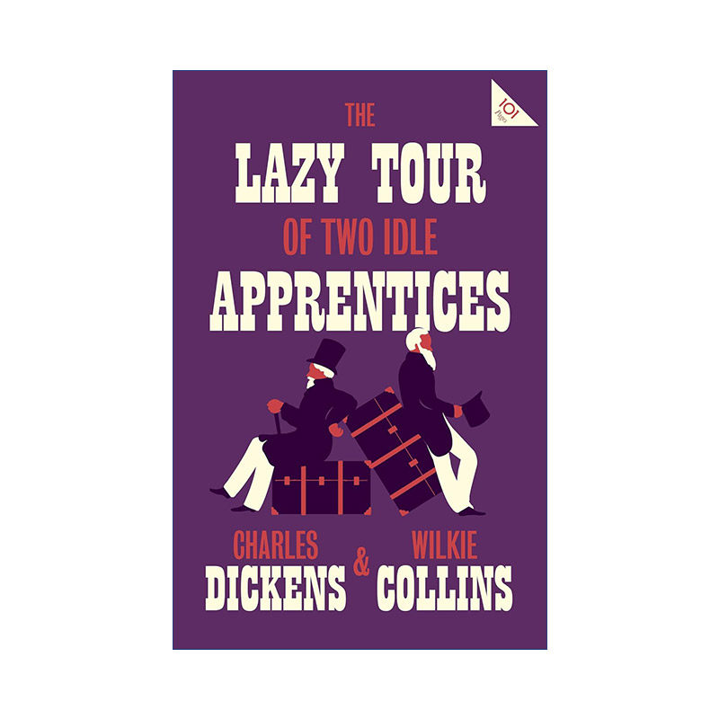 英文原版 The Lazy Tour of Two Idle Apprentices 两个懒学徒漫游记 查尔斯狄更斯与威尔基·柯林斯合著 进口英语原版书籍