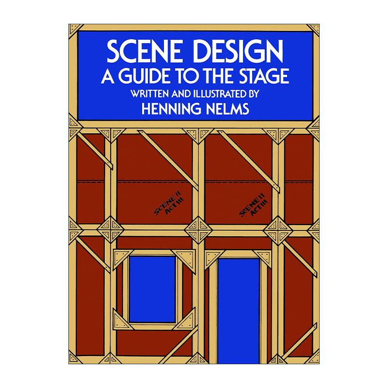 英文原版 Scene Design 场景设计 舞台指南 表演艺术 道具 Henning Nelms 英文版 进口英语原版书籍