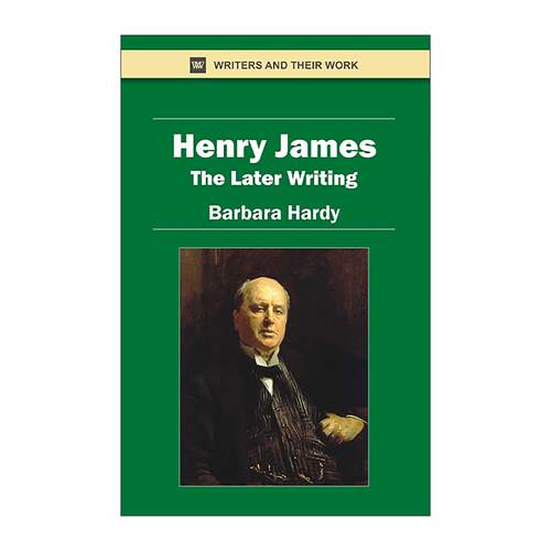 英文原版 Henry James The Later Writing Writers and Their Work 亨利·詹姆斯晚期著作 作家及其作品 批判性概述 英文版