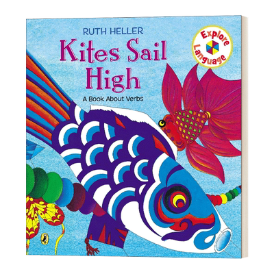 Explore Language! Kites Sail High 风筝飞得很高 英语语法绘本 动词进口原版英文书籍