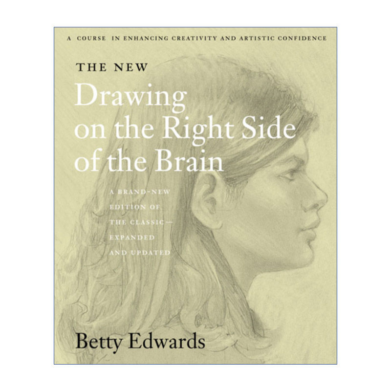 英文原版 The New Drawing on the Right Side of the Brain 像艺术家一样思考 五天学会绘画 绘本的五种基本技能 加州大学艺术