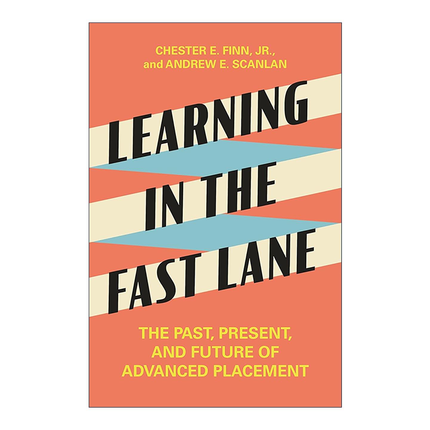 英文原版 Learning in the Fast Lane 快车道上的学习 大学先修课程的过去 现在和未来 高等教育 英文版 进口英语原版书籍