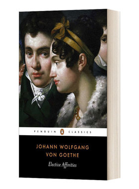 英文原版 Elective Affinities 亲和力 歌德 企鹅黑经典 Penguin Black Classics 英文版 进口英语原版书籍