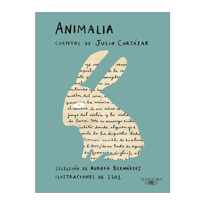 原版 Animalia Cuentos de Julio Cortazar 动物短篇小说集西班牙语版 Julio Cortazar胡里奥科塔萨尔 进口原版书籍