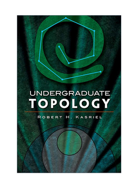 英文原版 Undergraduate Topology 本科拓扑学 数学教授Robert H. Kasriel英文版 进口英语原版书籍