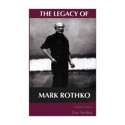 The Legacy of Mark Rothko 马克·罗斯科遗产进口原版英文书籍