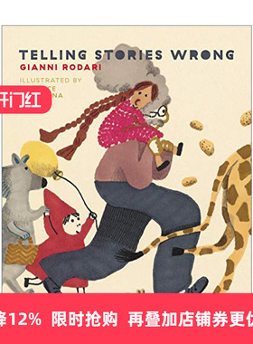 英文原版 Telling Stories Wrong 讲错了的童话 儿童精装绘本 洋葱头历险记作者 意大利现代儿童文学之父贾尼·罗大里 进口书籍