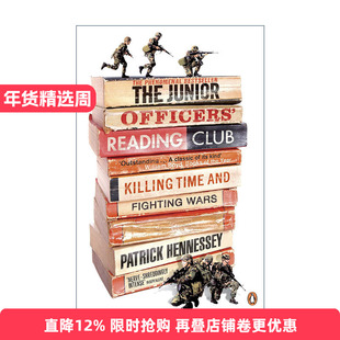 英文原版 The Junior Officers' Reading Club 我的战场纪事 一个英军中尉的战争记忆 帕特里克·亨尼西 英文版 进口英语原版书籍