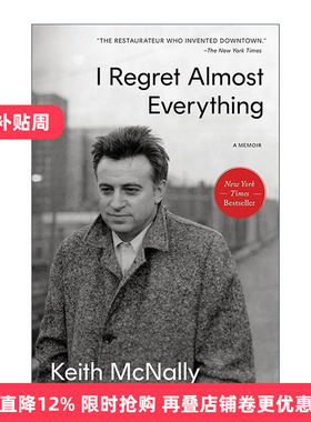 英文原版 I Regret Almost Everything 我几乎后悔所有的事 餐馆大亨Keith McNally回忆录 精装 英文版 进口英语原版书籍