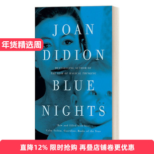 Blue Nights 蓝夜 琼·狄迪恩 美国国家图书奖作家进口原版英文书籍