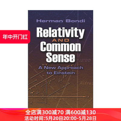 英文原版 Relativity and Common Sense 相对论与常识 对爱因斯坦的新认识 稳恒态宇宙学提出者Hermann Bondi邦迪 进口英语书籍