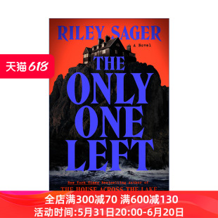 Left 只剩一个 Sager进口原版 英文书籍 Only One 惊悚恐怖小说 The Riley