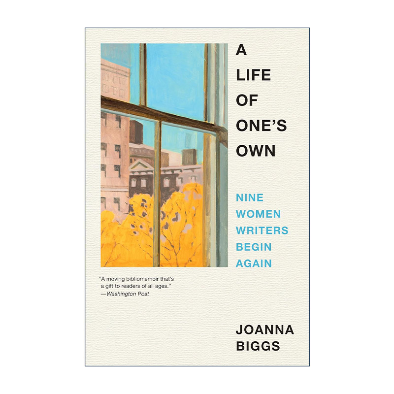 英文原版 A Life of One's Own 一个人的生活 九位女作家的重新开始 英文版 进口英语原版书籍