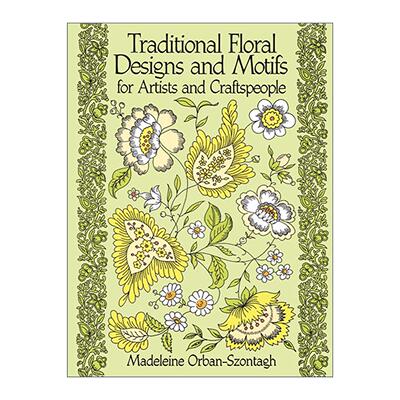 英文原版 Traditional Floral Designs and Motifs for Artists and Craftspeople 给艺术家和工匠的传统花卉设计和图案 版画