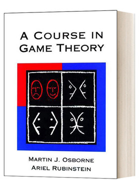 A Course in Game Theory 博弈论教程 经济学 Martin J. Osborne进口原版英文书籍