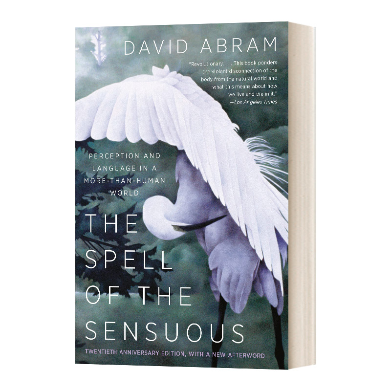 The Spell of the Sensuous 感官的咒语 哲学 David Abram进口原版英文书籍