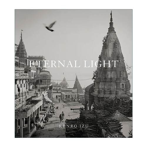英文原版 Kenro Izu Eternal Light 井津建郎 永恒之光 摄影作品集精装 英文版 进口英语原版书籍