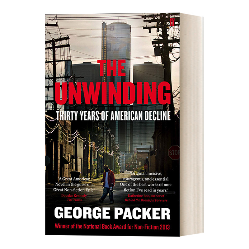 英文原版 The Unwinding 下沉年代 美国梦碎三十年 乔治·帕克 美国国家图书奖 英文版 进口原版英文书籍