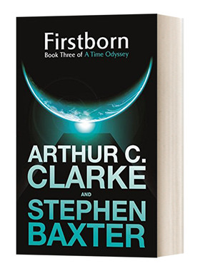 A Time Odyssey Firstborn 昔日之光#2 阿瑟 克拉克进口原版英文书籍