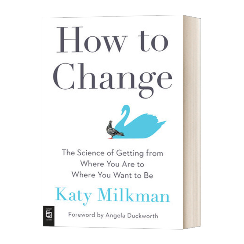 How to Change 如何改变：走向成功的科学指南 Katy Milkman 华尔街日报畅销书进口原版英文书籍